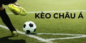 Cách Chơi Kèo Châu Á Toàn Diện Chi Tiết Nhất Cho Người Mới
