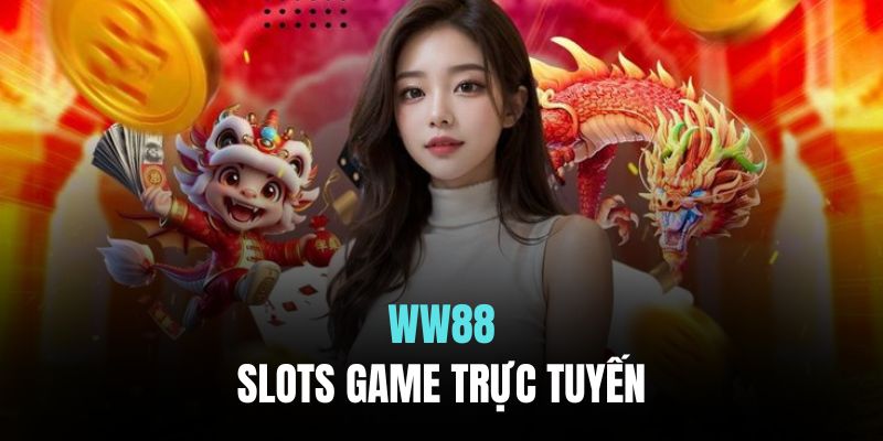 Nổ hũ WW88 với hơn 370 phiên bản độc đáo