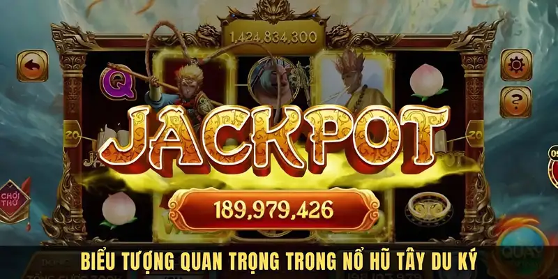 Những ký hiệu đặc trưng của trò chơi nổ hũ Tây Du Ký