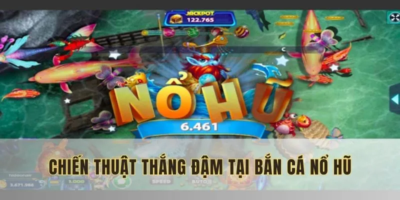 Vận dụng linh hoạt để thu lưới khủng